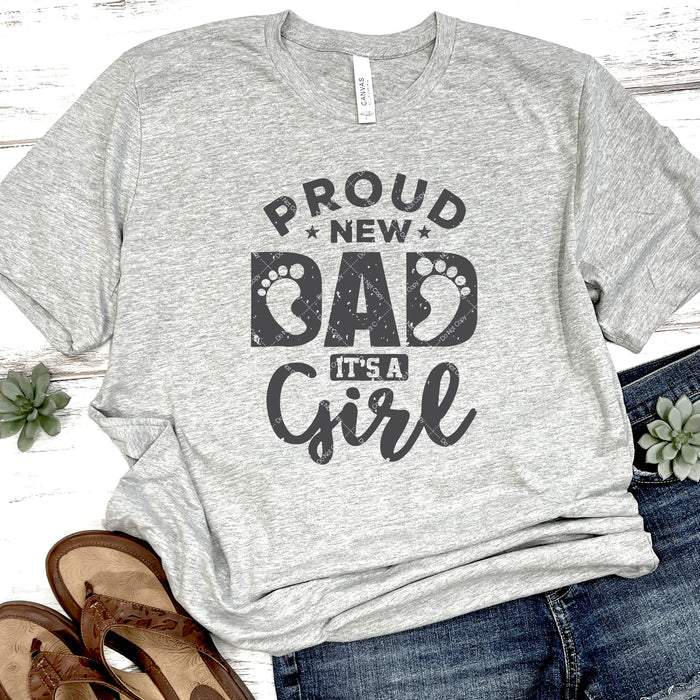 Proud New Dad It's A Girl DTF Transfer