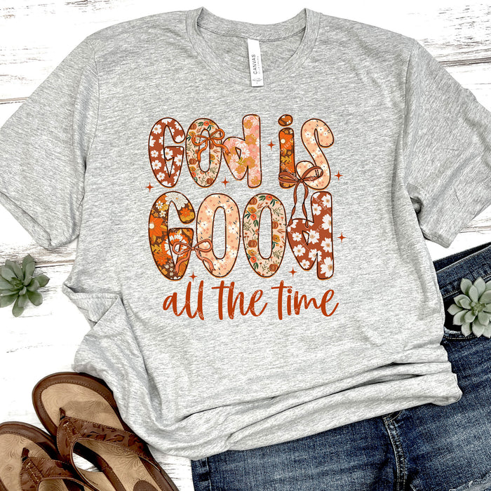 God Is Good All The Time DTF Transfer