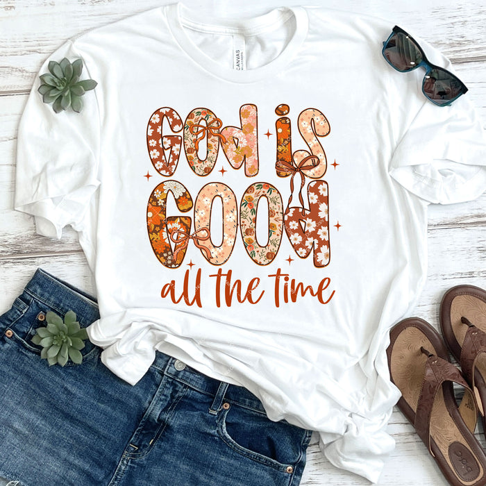 God Is Good All The Time DTF Transfer