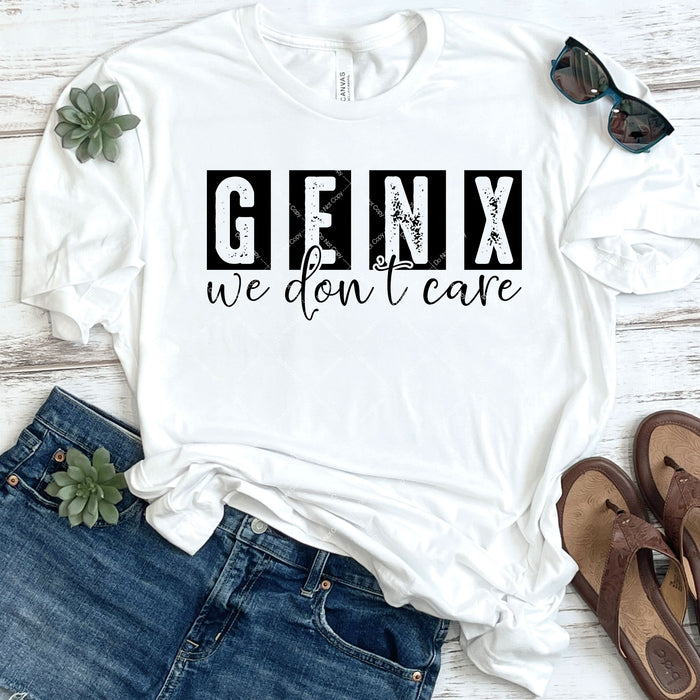 GENX We Don't Care DTF Transfer