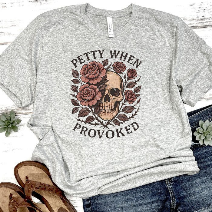 Petty When Provoked DTF Transfer