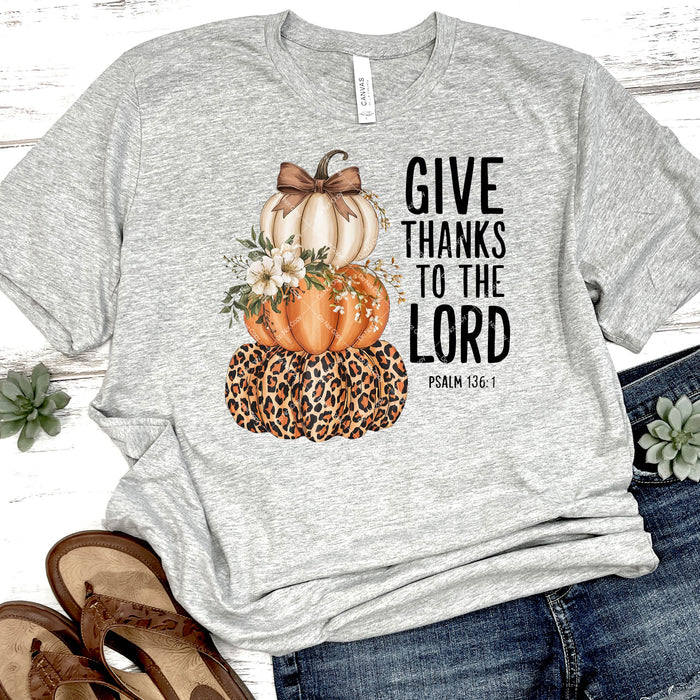 Give Thanks To The Lord -Psalm 136:1 DTF Transfer