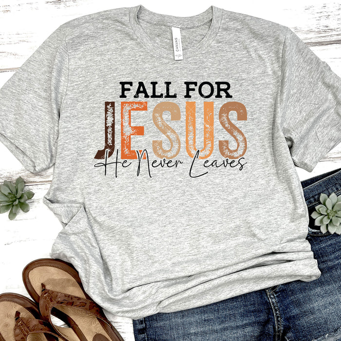 Fall For Jesus He Never Leaves DTF Transfer