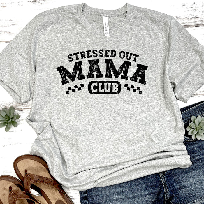 Stressed Out Mama Club DTF Transfer