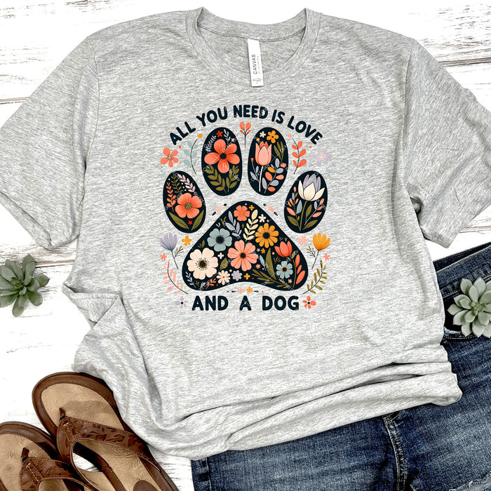 All You Need Is Love And A Dog DTF Transfer