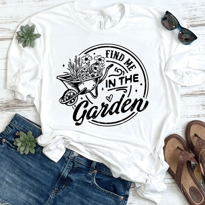 Find Me In The Garden DTF Transfer