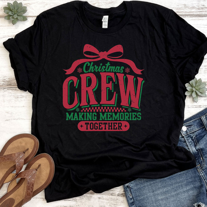 Christmas Crew Making Memories Together DTF Transfer