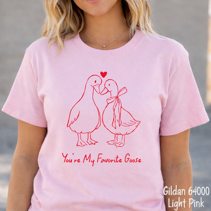 You're My Favorite Goose DTF Transfer