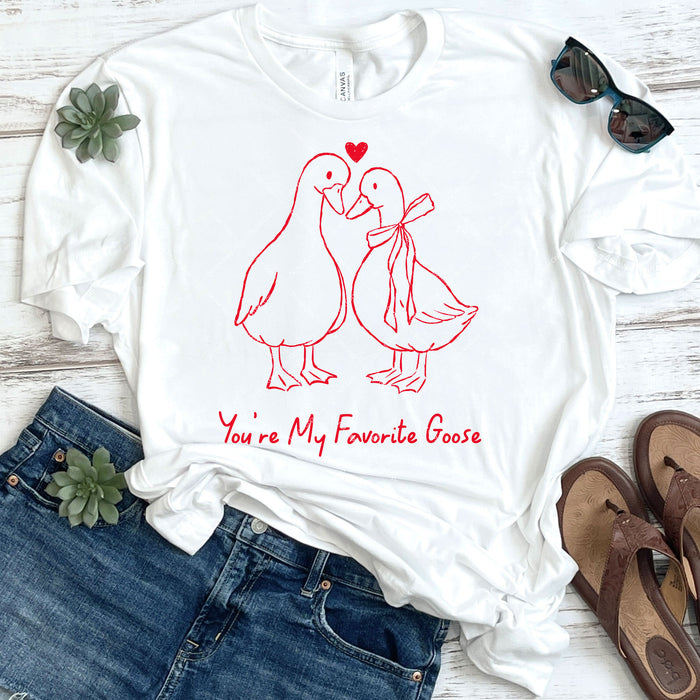 You're My Favorite Goose DTF Transfer