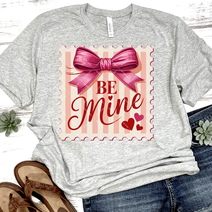 Be Mine Stamp DTF Transfer