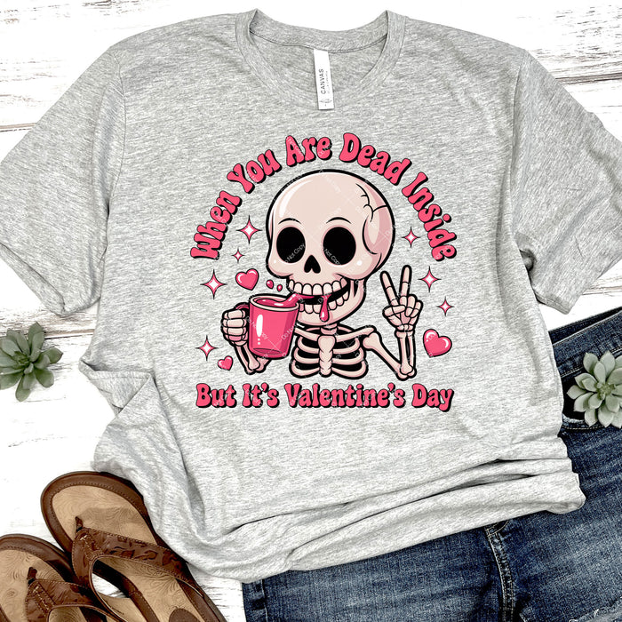 Dead Inside On Valentines Day DTF Transfer