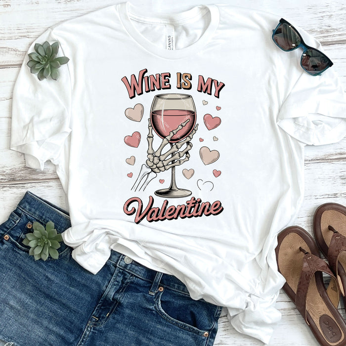 Wine Is My Valentine DTF Transfer