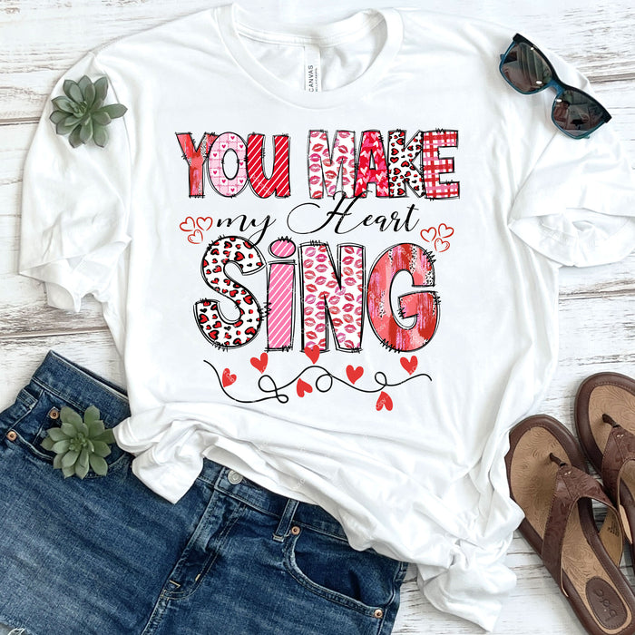 You Make My Heart Sing DTF Transfer