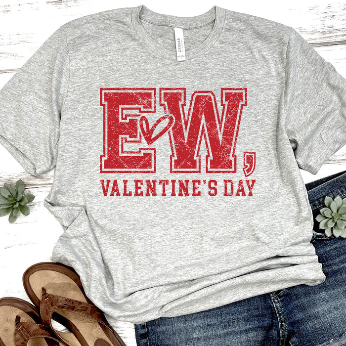 Ew, Valentine's Day DTF Transfer