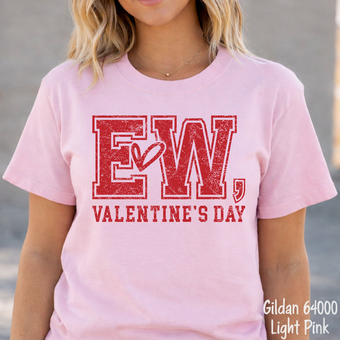 Ew, Valentine's Day DTF Transfer