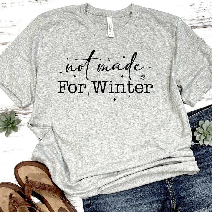 Not Made For Winter DTF Transfer