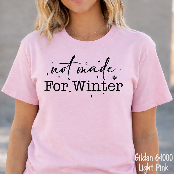 Not Made For Winter DTF Transfer