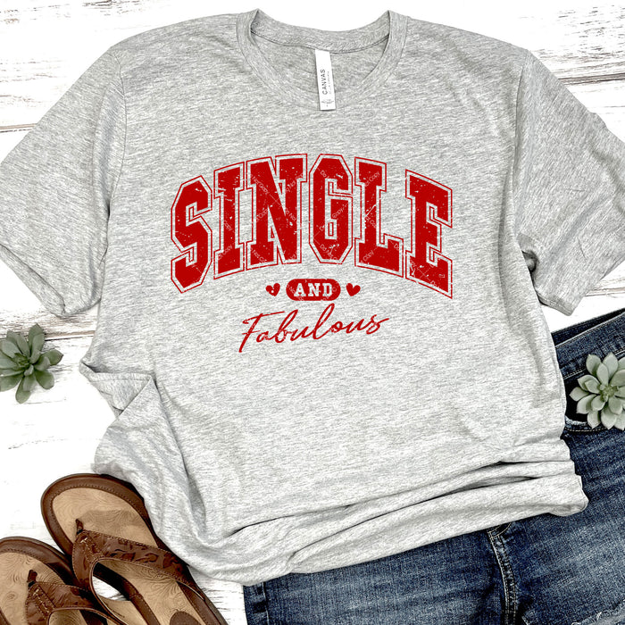 Single And Fabulous DTF Transfer