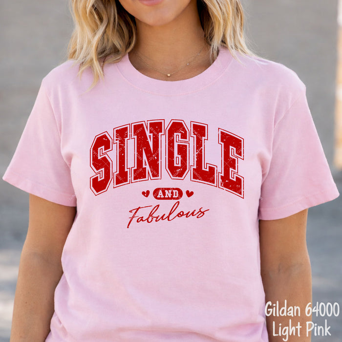 Single And Fabulous DTF Transfer