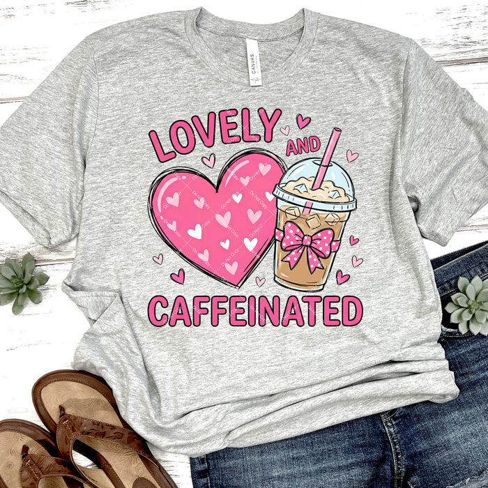 Lovely And Caffeinated DTF Transfer