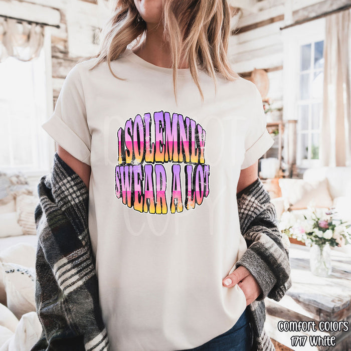 I Solemnly Swear A Lot  DTF Transfer