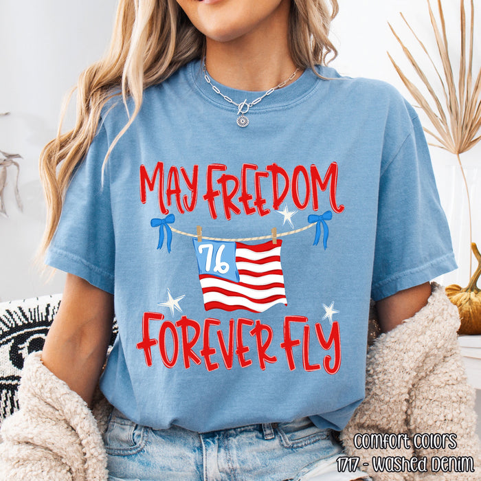 May Freedom Forever Fly DTF Transfer