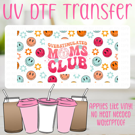 Overstimulated Mom's Club UV DTF Can Wrap