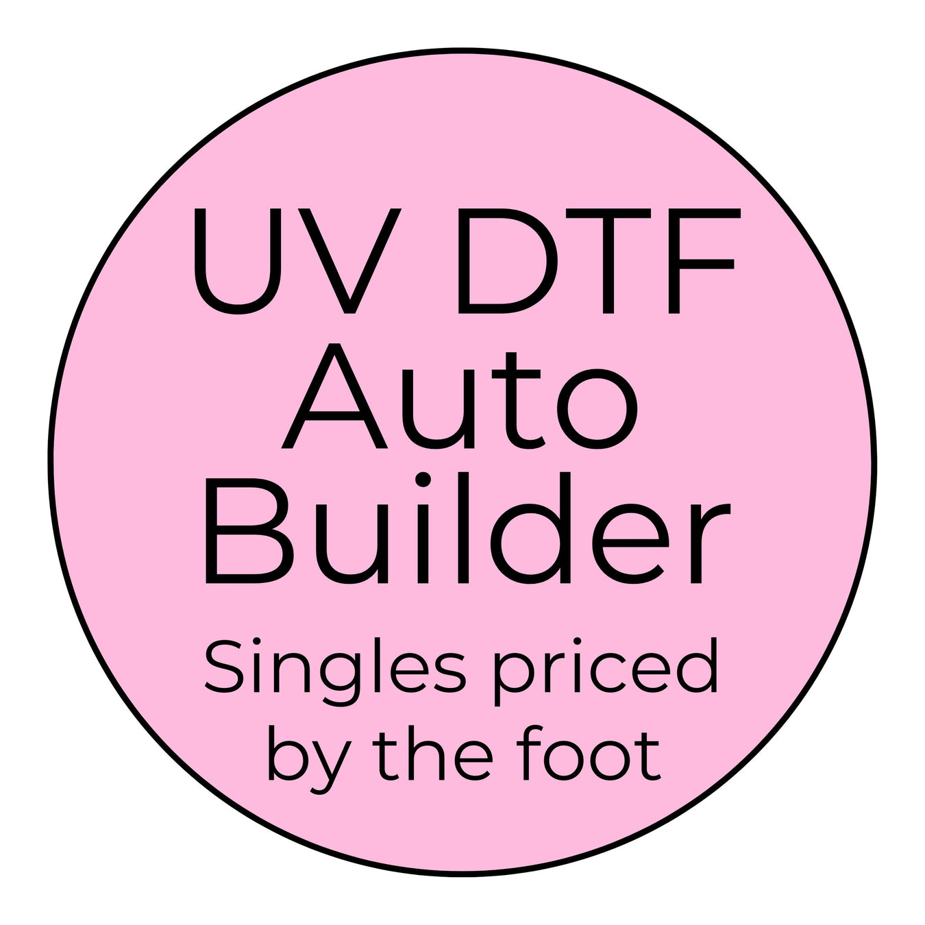 UV DTF Customs
