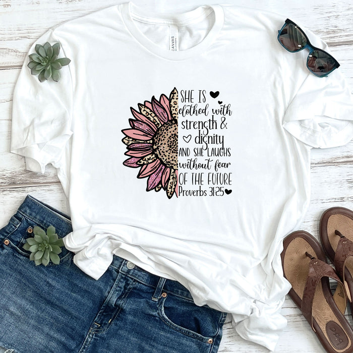 She is Clothed in Strength & Dignity ~Proverbs 31:25 DTF