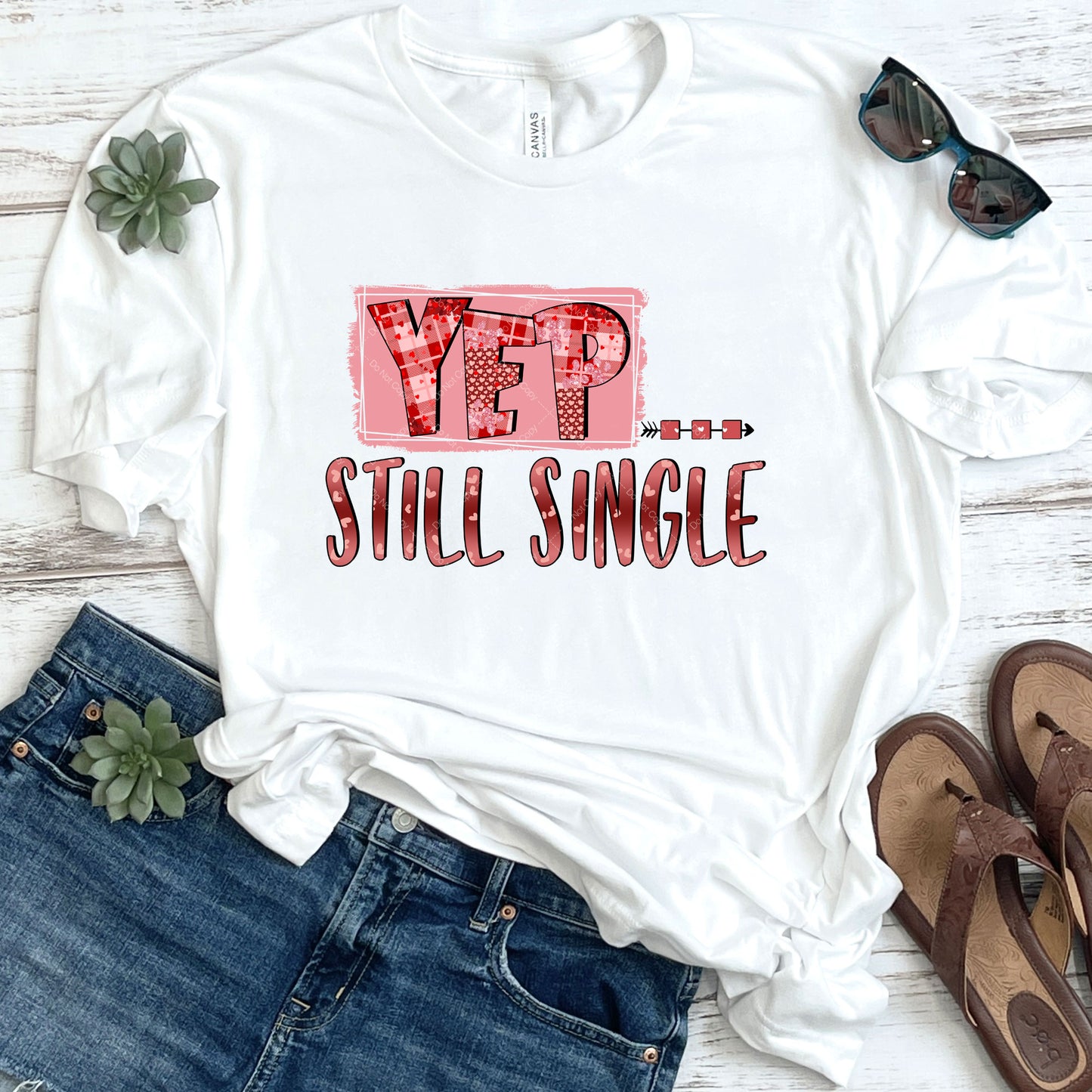 Yep Still Single DTF