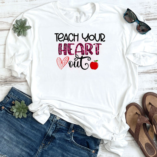 Teach Your Heart Out DTF