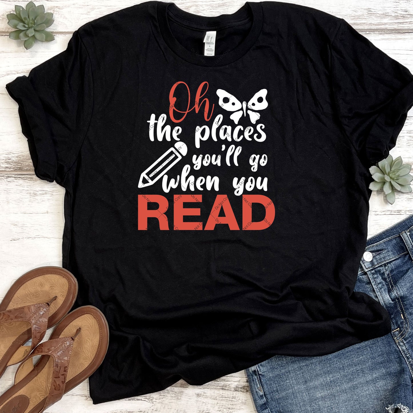 Oh The Places You'll Go When You Read DTF