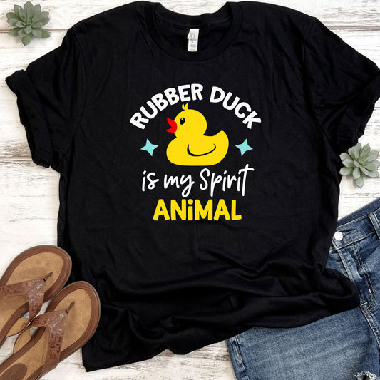 Rubber Duck Is My Spirit Animal DTF