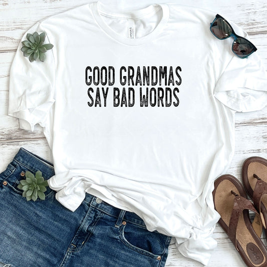 Good Grandmas Say Bad Words DTF