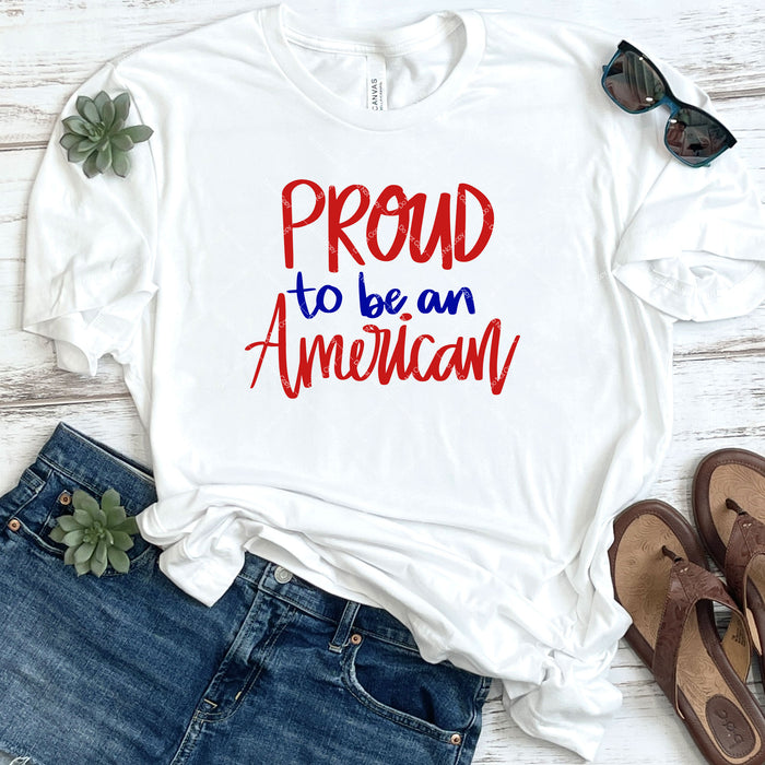 Proud To Be An American DTF