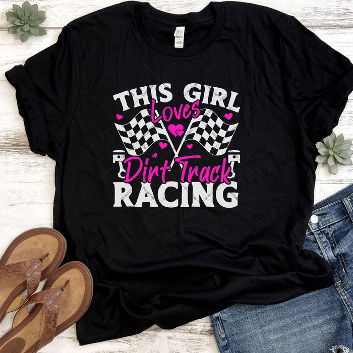 This Girl Loves Dirt Track Racing DTF