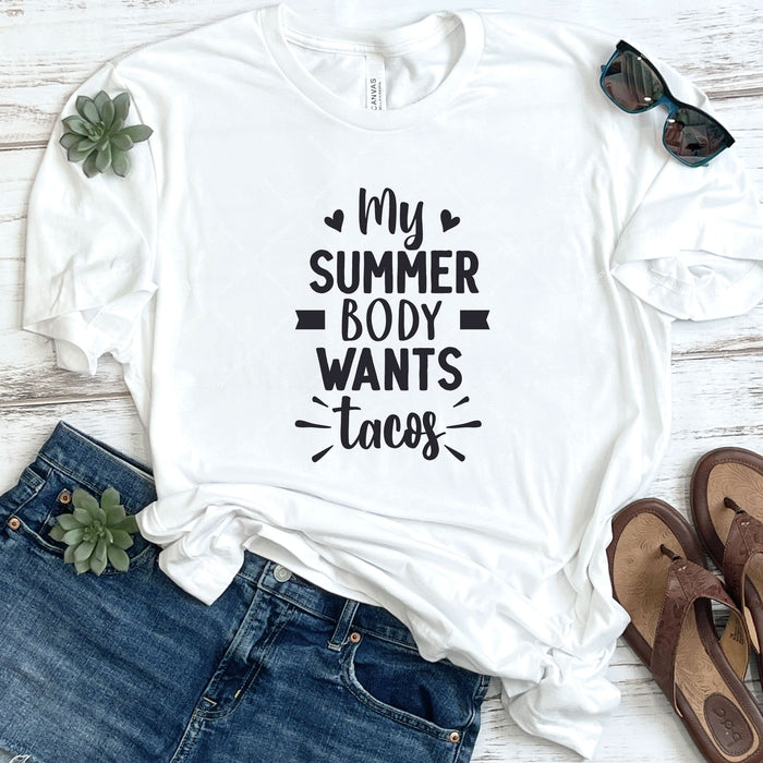 My Summer Body Wants Tacos DTF