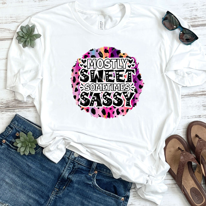 Mostly Sweet Sometimes Sassy DTF