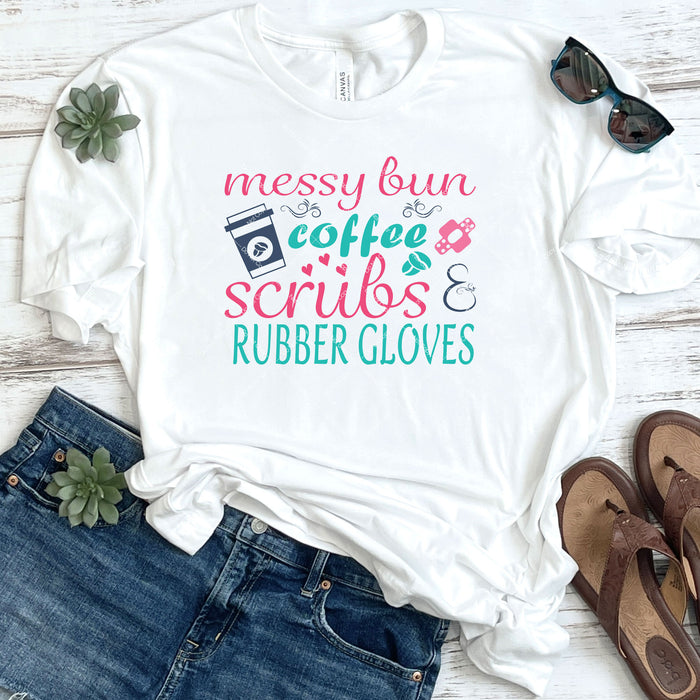 Messy Bun Coffee Scrubs And Rubber Gloves DTF