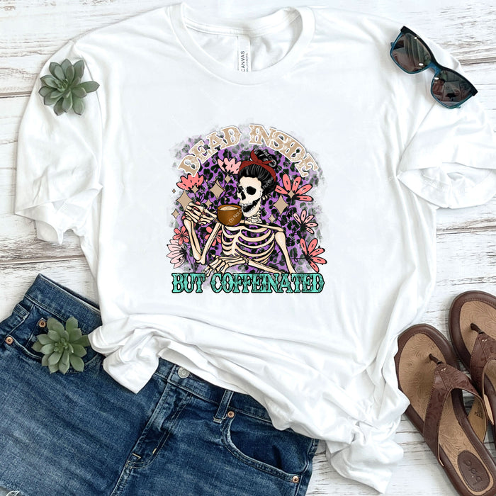 Dead Inside But Coffeinated DTF