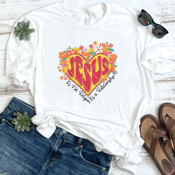 Jesus It's Not A Religion It's A Relationship DTF