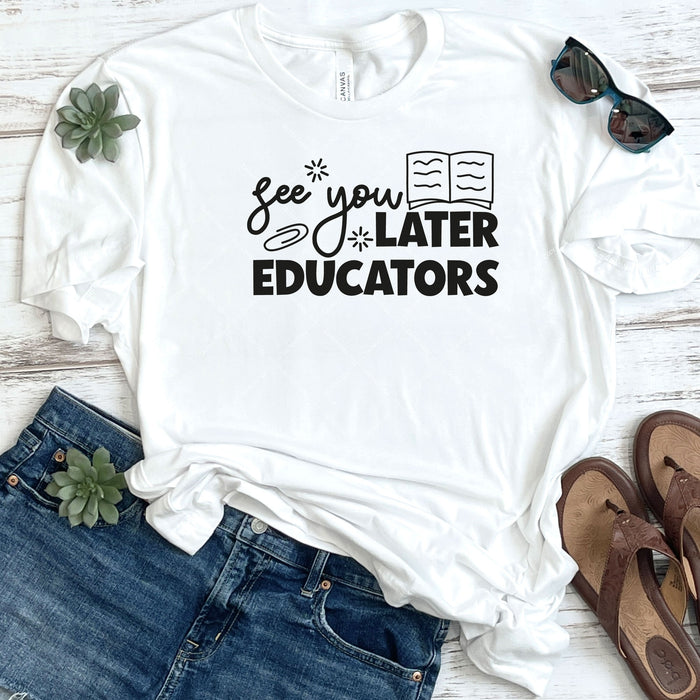 See You Later Educators DTF